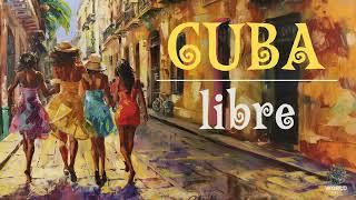 CUBA LIBRE - Musica Cubana/Salsa/Rumba