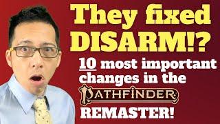 The 10 MOST IMPORTANT CHANGES in the Pathfinder 2e Remaster! (Rules Lawyer)