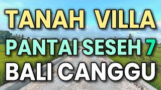 Dijual Tanah kavling PANTAI SESEH 7 munggu canggu kuta utara bali badung beach land murah pinggir jl