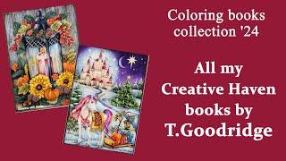 Creative Haven books by T.Goodridge / Coloring book collection 2024 #adultcoloring