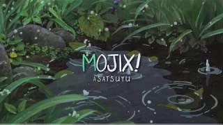 MojiX! - Asatsuyu