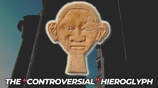 The "Controversial" Face Hieroglyph