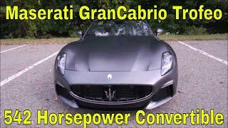 Driving The 2025 Maserati GranCabrio Trofeo: First Impressions