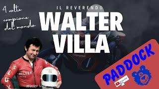 WALTER VILLA | Il Reverendo | PILOTI INDIMENTICABILI | PADDOCK