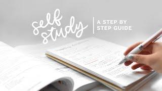 how to self study  a step by step guide