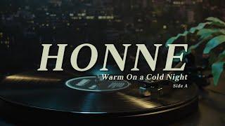 가을 왔나보다. 혼네 노래 들리는 거 보니 | HONNE | LP Play | Warm On A Cold Night | Side A