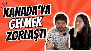 Kanada'ya Gelmek Zorlaştı // Gelmek İsteyenler İçin Son Çağrı  // PR Almak Kolaylaşabilir