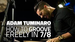 How To Groove Freely In 7/8 - Drum Lesson