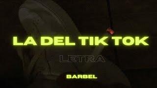 Barbel - La del tik tok (letra/lyrics) #letras #lyrics #ladeltiktok
