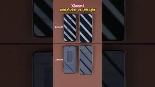 Xiaomi Anti-flicker vs. low light , what's the difference?