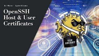 OpenSSH - SSH Certificates