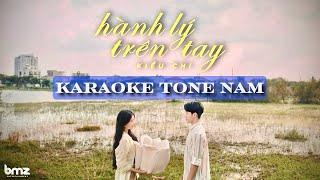 HÀNH LÝ TRÊN TAY - KIỀU CHI | KARAOKE TONE NAM