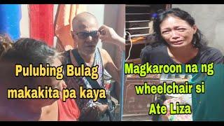 PARANG AWA NYO NA TULUNGAN NYO PO AKONG MAKAKITA. ATE LIZA MAGKAROON NA NG WHEELCHAIR