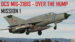 DCS MiG-21bis: Over The Hump Campaign - Mission 1: Probing the Defences