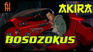 AKIRA y la historia de los BOSOZOKUS