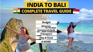 Bali Trip Cost from India 2024 | Bali Indonesia Itinerary 5, 7, 10, 14 Days | Bali Travel Guide