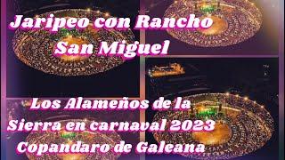 Jaripeo con rancho San Miguel & los Alameños de la Sierra. Carnaval 2023 Copandaro de Galeana