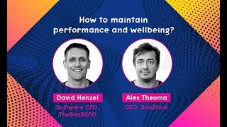 How To Maintain Performance and Wellbeing - David Henzel  [SaaStock How-to Series]