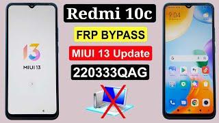 Redmi 10c Frp Bypass | Redmi 10c Google Account Bypass | MIUI 13 Frp Bypass | 220333QAG Frp Bypass |