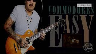 #EASY#COMMODORES#GUITAR COVER#ROCKERDAD#