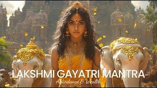 ️108 𝐓𝐈𝐌𝐄𝐒  Magnet for Money  Powerful Lakshmi Gayatri Mantra