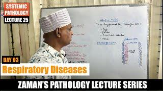 Systemic Pathology: Lecture 25 | Diseases of Respiratory System  : Day 03