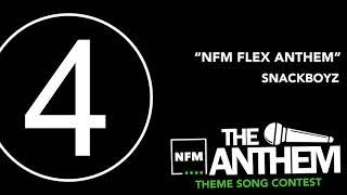 SNACKBOYZ - "NFM FLEX ANTHEM"