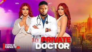 MY PRIVATE DOCTOR- STARRING, MAURICE SAM, CHIOMA NWAOHA, CLINTON JOSHUA