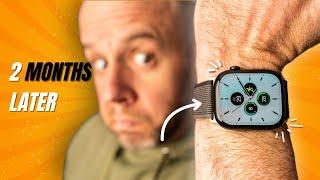 Two months with Apple Watch Series 10 - THE TRUTH!