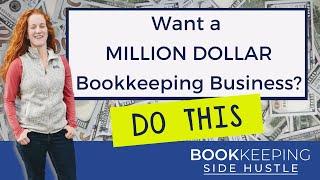 How to build a million dollar bookkeeping business