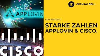 AppLovin stark mit Allzeithoch | Cisco überzeugt ebenfalls