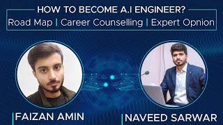 How to become A.I Engineer? Road Map | Career Counselling | Naveed Sarwar