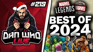 BEST MARVEL LEGENDS OF 2024 - Dan Who Live #219