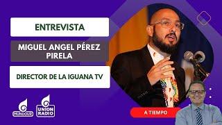 Panorama político venezolano, con Miguel Angel Pérez Pirela || A Tiempo