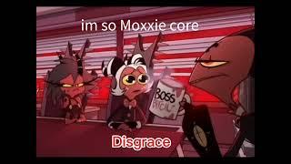 Im Moxxie core #hb