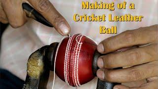 Leather Ball Making For Cricket Matches | How To Make Leather Cricket Ball