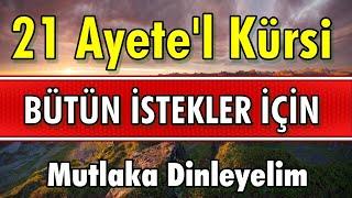 21 AYETEL KÜRSİ DİNLE Faziletli Dualar