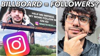 Can you ACTUALLY grow on Instagram w/ billboards?