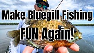 5 Ways To Catch Spawning Bluegills That Get Progressively MORE FUN!