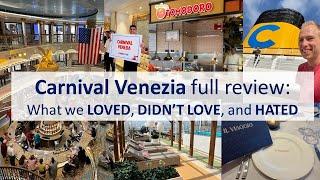 Full Review of the Carnival Venezia cruise ship. We tell you what we loved, didn't love, and hated