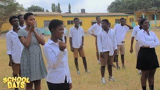 School Days | Season 2| Episode 1 | High School Life.Ghana Series.