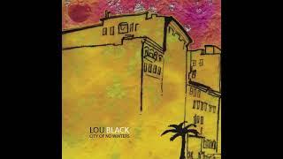 Lou Black - Patience of Saints   (audio)