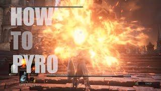 Dark Souls 3 actual Guide: Pyromancer [PvE]