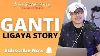 LIGAYA | PAPA DUDUT STORIES