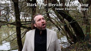 Hark! The Herald Angels Sing - Tenor Florian Poepjes