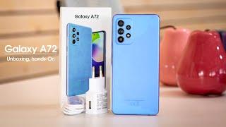 Samsung Galaxy A72 Unboxing | Hands-On