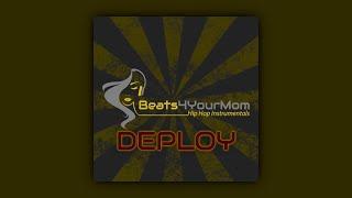 ️ "Deploy" Beat - Beats4YourMom