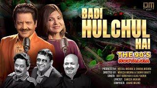 Badi Hulchul Hai | Udit Narayan | Alka Yagnik | Anand Milind | Sameer Anjaan | Octave Music