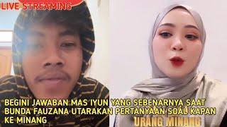 Live - Jawaban Mas Iyun Bikin Kaget Sobat Ngaret Ketika Tiba² Bunda Fauzana Tanyakan Kapan Ke Minang