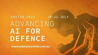 ADSTAR | Advancing AI for Defence and Australia | Dr Daniel Salmond | DSTG